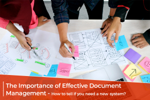 Do you need Effective Document Management?